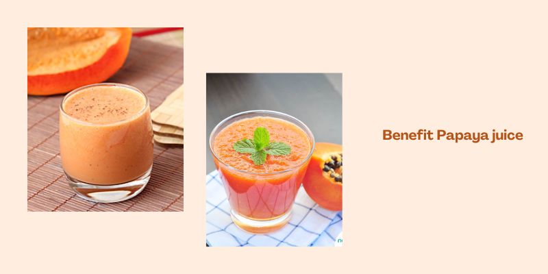 Benefit Papaya juice 