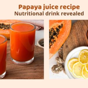 papaya juice recipe